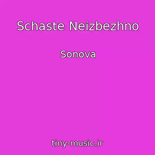 کاور آهنگ Schaste Neizbezhno از Sonova