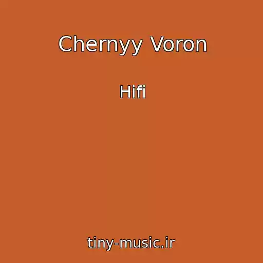 کاور آهنگ Chernyy Voron از Hifi
