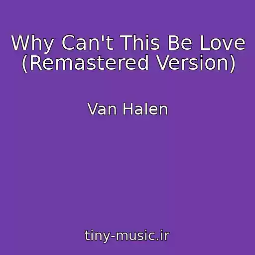 کاور آهنگ Why Can't This Be Love (Remastered Version) از Van Halen
