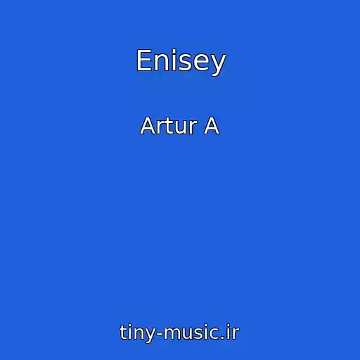 کاور آهنگ Enisey از Artur A