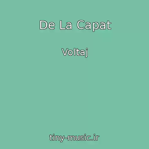 کاور آهنگ De La Capat از Voltaj