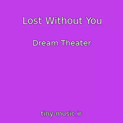 کاور آهنگ Lost Without You از Dream Theater