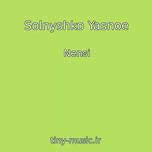 کاور آهنگ Solnyshko Yasnoe از Nensi