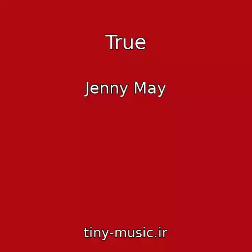 کاور آهنگ True از Jenny May