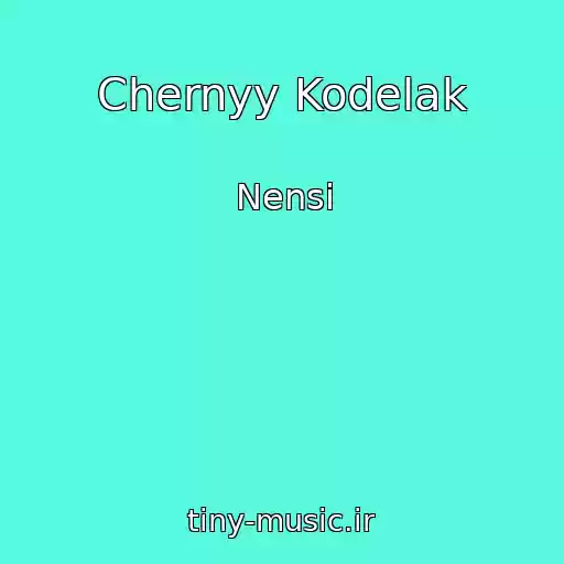 کاور آهنگ Chernyy Kodelak از Nensi