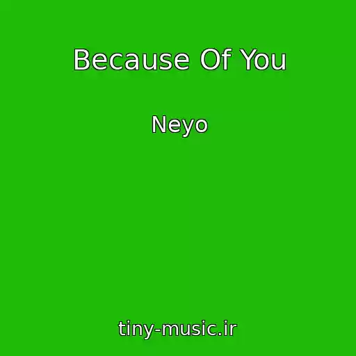 کاور آهنگ Because Of You از Neyo