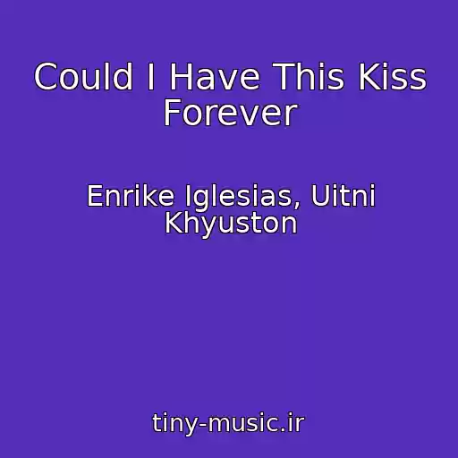کاور آهنگ Could I Have This Kiss Forever از Enrike Iglesias, Uitni Khyuston