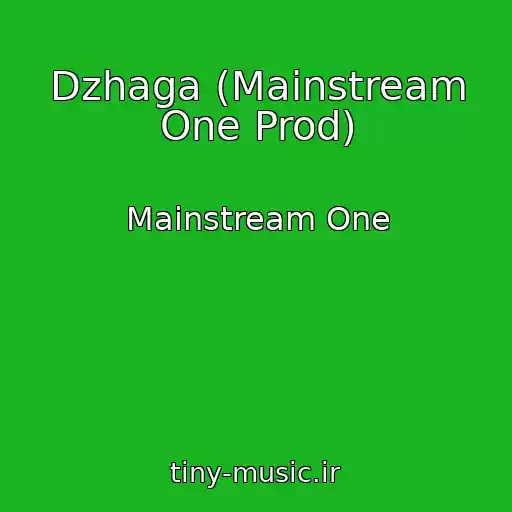کاور آهنگ Dzhaga (Mainstream One Prod) از Mainstream One