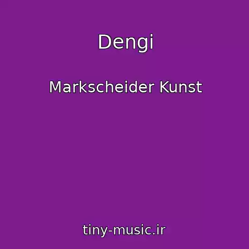 کاور آهنگ Dengi از Markscheider Kunst
