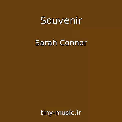 کاور آهنگ Souvenir از Sarah Connor