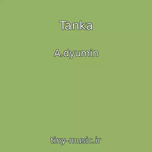 کاور آهنگ Tanka از A.dyumin