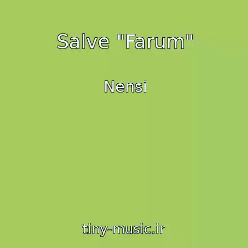 کاور آهنگ Salve "Farum" از Nensi