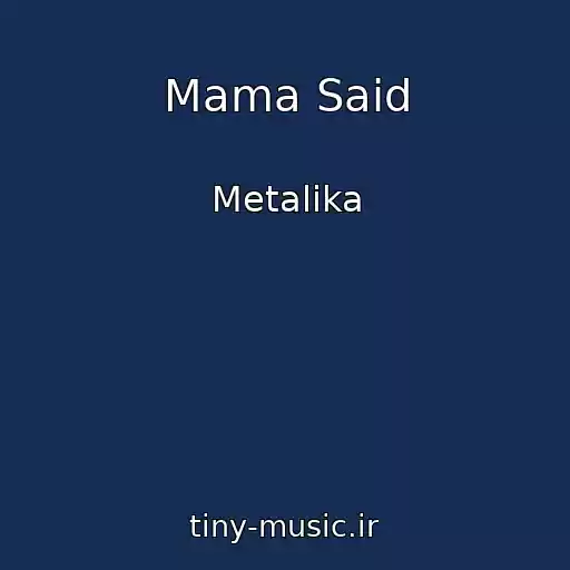 کاور آهنگ Mama Said از Metalika