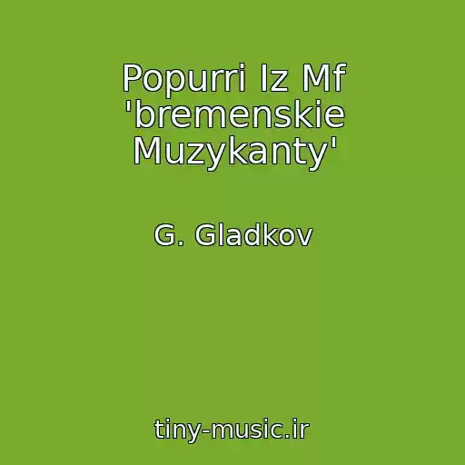 کاور آهنگ Popurri Iz Mf 'bremenskie Muzykanty' از G. Gladkov