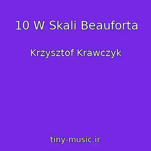 کاور آهنگ 10 W Skali Beauforta از Krzysztof Krawczyk