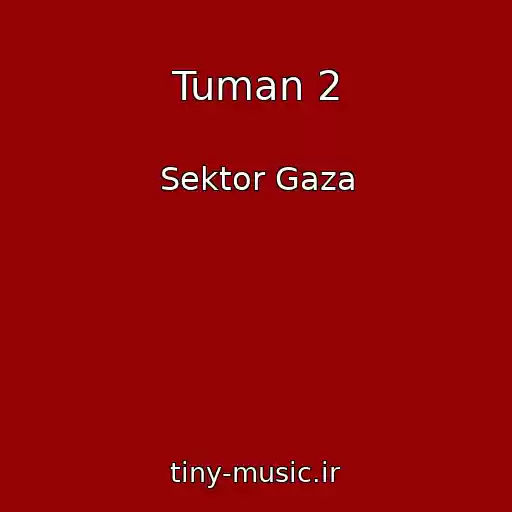 کاور آهنگ Tuman 2 از Sektor Gaza