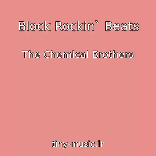 کاور آهنگ Block Rockin` Beats از The Chemical Brothers
