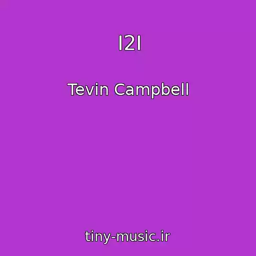 کاور آهنگ I2I از Tevin Campbell