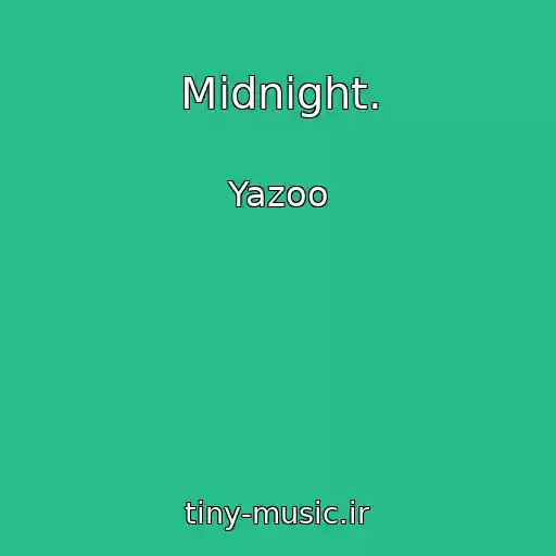 کاور آهنگ Midnight. از Yazoo