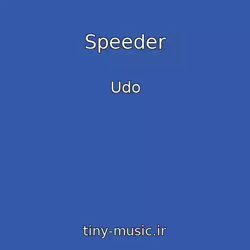کاور آهنگ Speeder از Udo