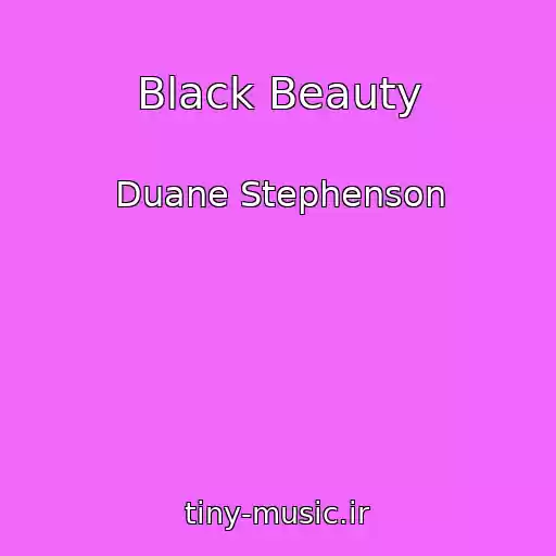 کاور آهنگ Black Beauty از Duane Stephenson
