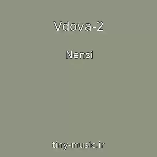 کاور آهنگ Vdova-2 از Nensi