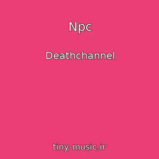 کاور آهنگ Npc از Deathchannel