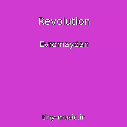 کاور آهنگ Revolution از Evromaydan
