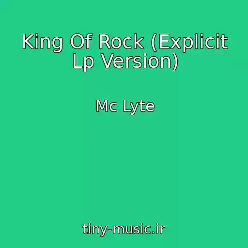 کاور آهنگ King Of Rock (Explicit Lp Version) از Mc Lyte