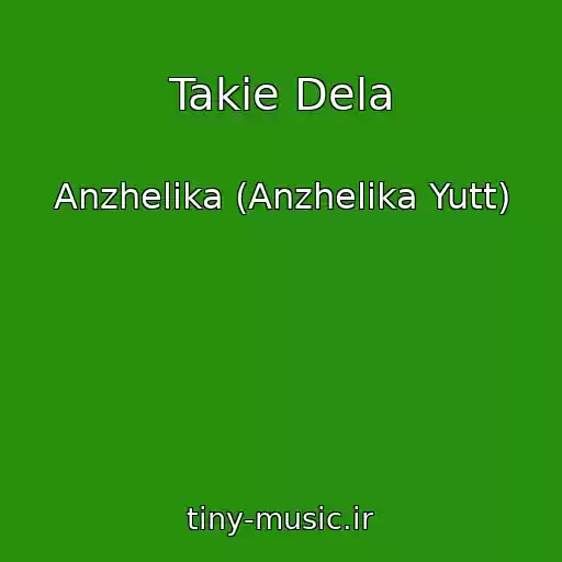 کاور آهنگ Takie Dela از Anzhelika (Anzhelika Yutt)