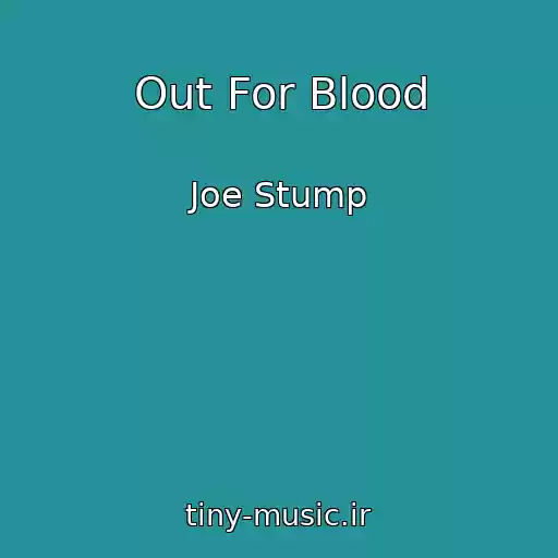کاور آهنگ Out For Blood از Joe Stump