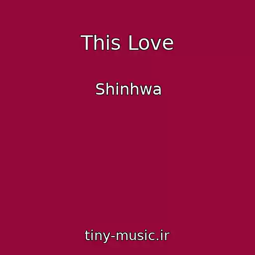 کاور آهنگ This Love از Shinhwa
