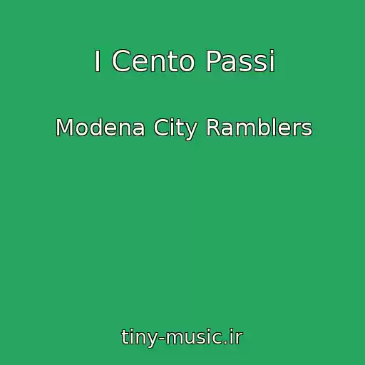 کاور آهنگ I Cento Passi از Modena City Ramblers
