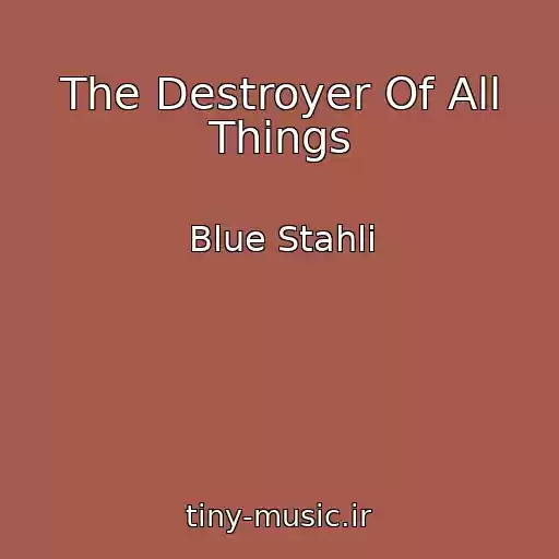 کاور آهنگ The Destroyer Of All Things از Blue Stahli