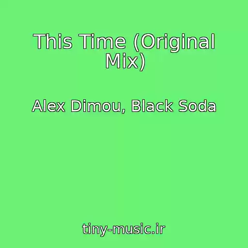 کاور آهنگ This Time (Original Mix) از Alex Dimou, Black Soda