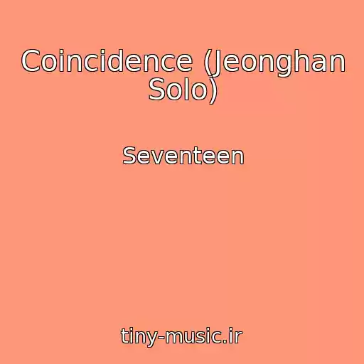 کاور آهنگ Coincidence (Jeonghan Solo) از Seventeen
