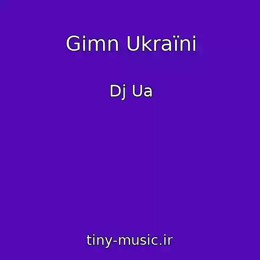 کاور آهنگ Gіmn Ukraїni از Dj Ua