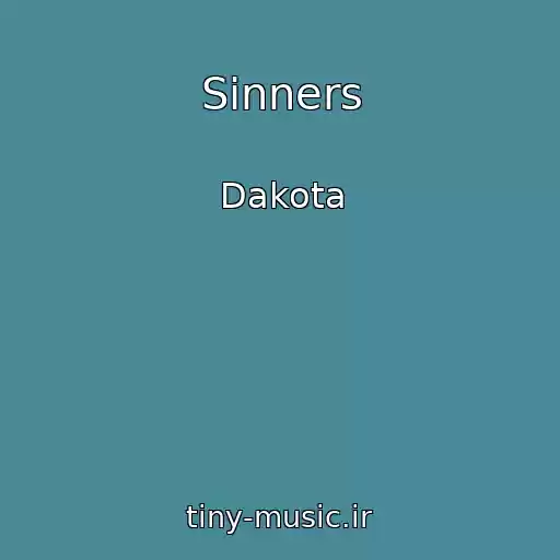 کاور آهنگ Sinners از Dakota