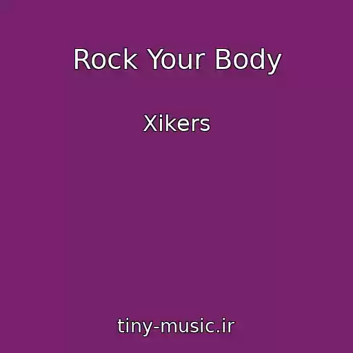 کاور آهنگ Rock Your Body از Xikers