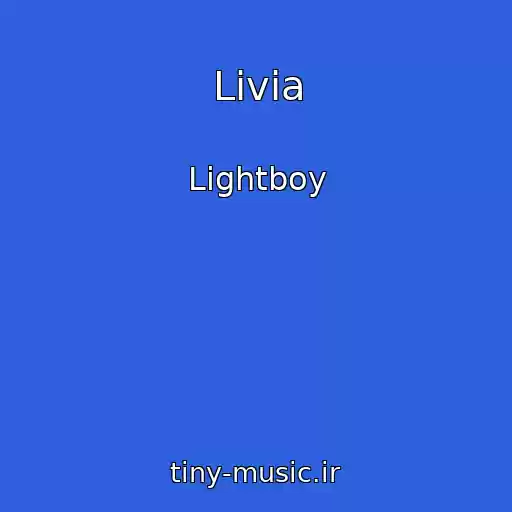 کاور آهنگ Livia از Lightboy
