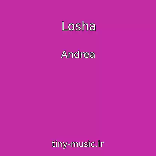 کاور آهنگ Losha از Andrea
