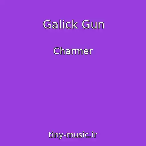 کاور آهنگ Galick Gun از Charmer