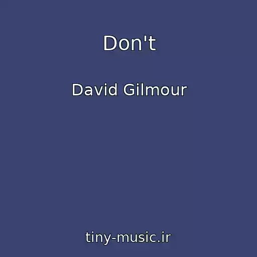 کاور آهنگ Don't از David Gilmour