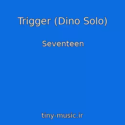 کاور آهنگ Trigger (Dino Solo) از Seventeen