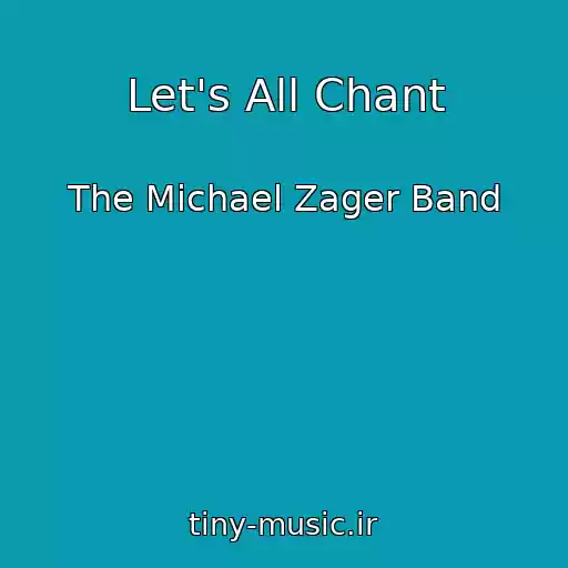 کاور آهنگ Let's All Chant از The Michael Zager Band