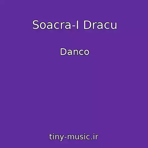 کاور آهنگ Soacra-I Dracu از Danco