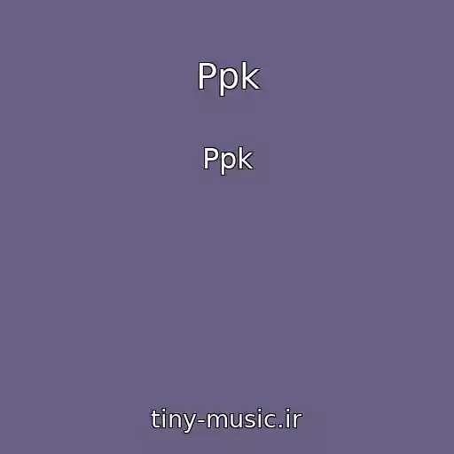 کاور آهنگ Ppk از Ppk
