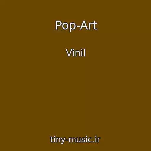 کاور آهنگ Pop-Art از Vinil