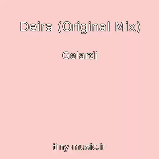 کاور آهنگ Deira (Original Mix) از Gelardi