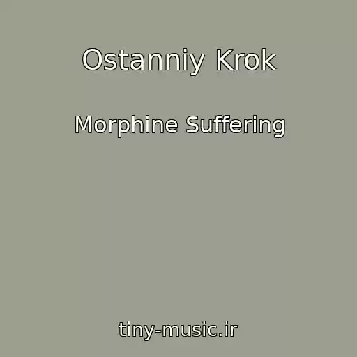 کاور آهنگ Ostannіy Krok از Morphine Suffering